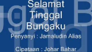 Selamat Tinggal Bungaku - versi Jamaludin Alias chords