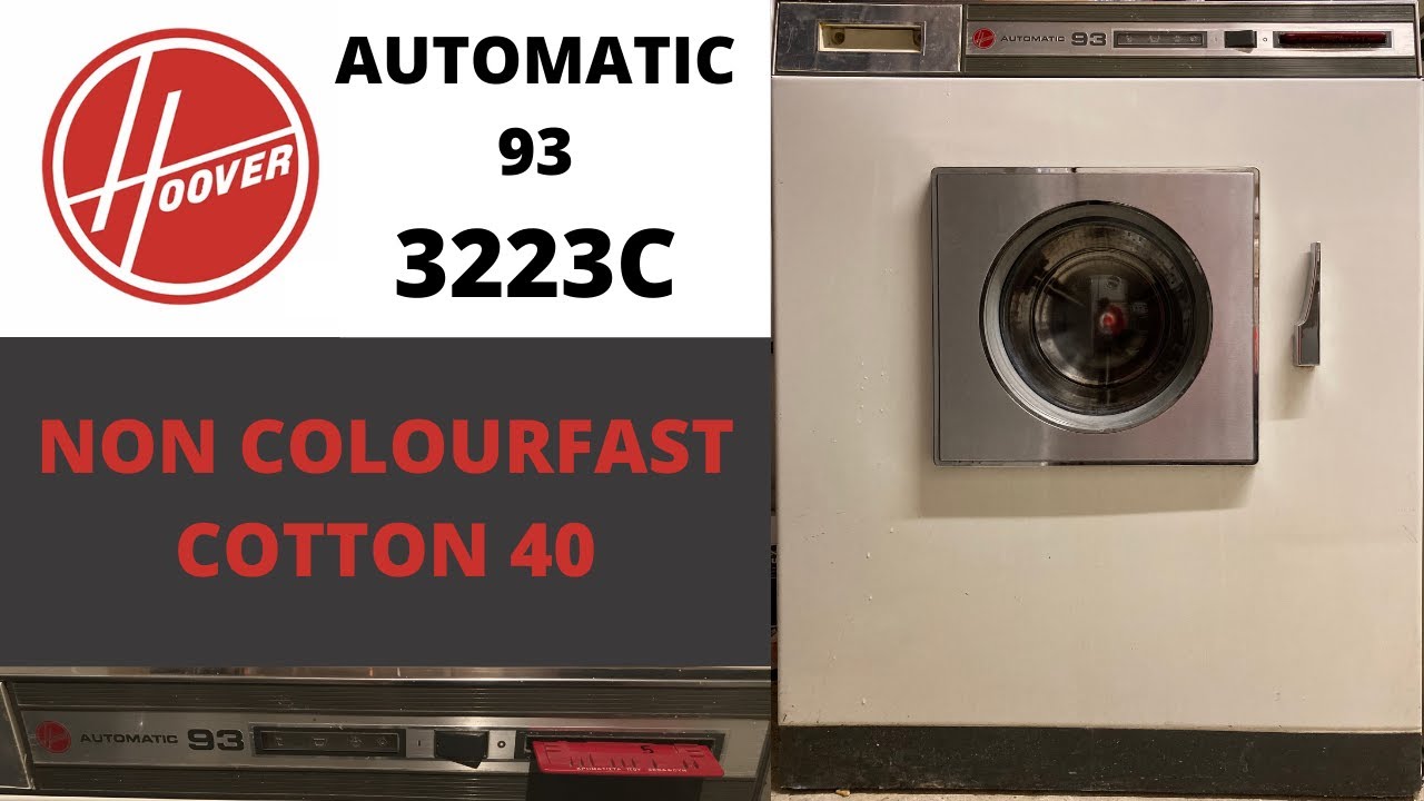 Hoover Keymatic Automatic 93 3223C Washing Machine Non Colourfast Cottons 40 YouTube
