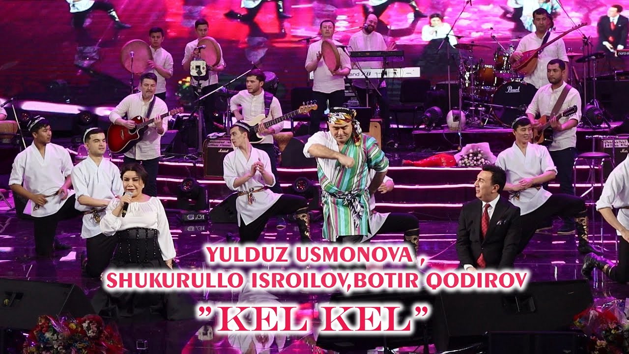 Watch Yulduz Usmonova, Shukurullo Isroilov, Botir Qodirov - Kel-kel | "Muhabbat" nomli konsert dasturidan on YouTube Watch Yulduz Usmonova, Shukurullo Isroilov, Botir Qodirov - Kel-kel | "Muhabbat" nomli konsert dasturidan on YouTube