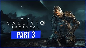 Callisto Protocol Live Playthrough - Maximum Security Difficulty - Part 3 (PS5)