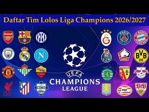jhon77 x angka keluar sgp toto hari ini - RESMI! Inilah Daftar 29 Tim Lolos Liga Champions 2026/2027
