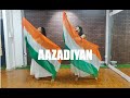 Aazadiyan | Udaan | Independence Day Dance | Twinmenot | Aanchal Chandna | Antra Chandna