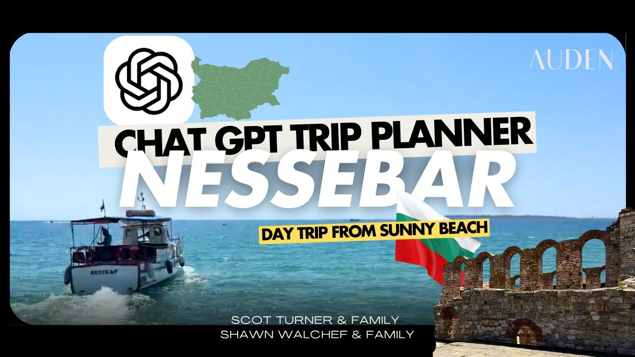 Would You Let ChatGPT Plan Your Vacation? Visiting Nessebar On the Bulgarian Black Sea Coast