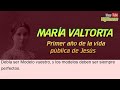 4/40 María Valtorta   La Vida pública de Jesús   El Evangelio como me ha sido Revelado