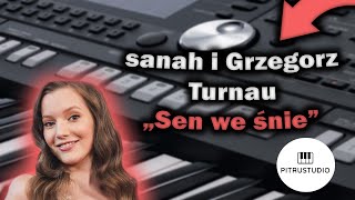 sanah i Grzegorz Turnau - Sen we śnie (Podkład / Piano / Karaoke / Nuty)