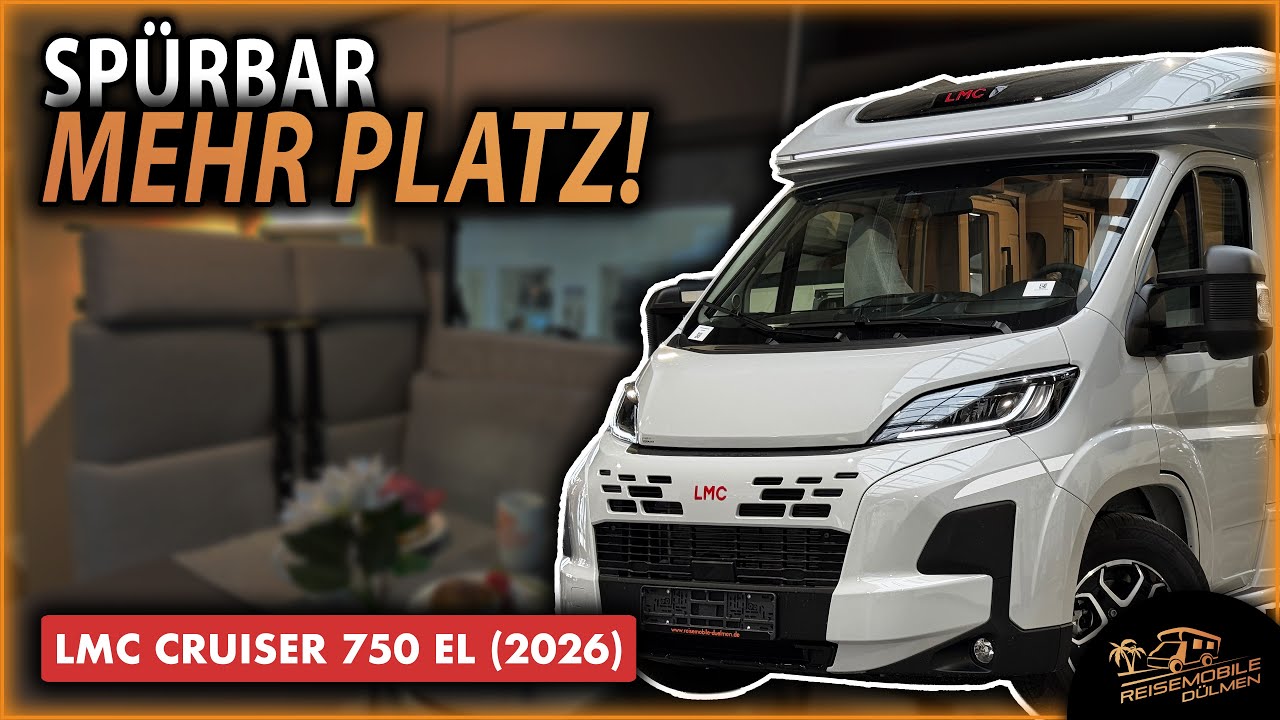 LMC Cruiser 750 EL (2026) – Komfortabler Einzelbetten-Grundriss im Detail