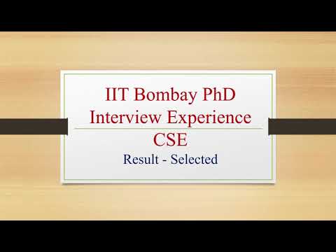 PhD Interview Experience || CSE || IIT Bombay