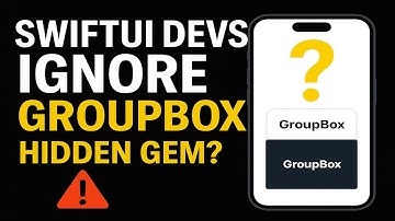SwiftUI GroupBox Explained - Everything You Need to Know for Better UI Design