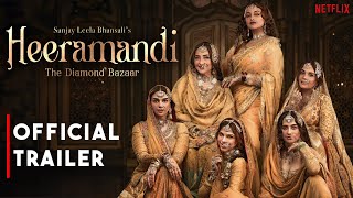 Heeramandi | Official Trailer | Manisha| Aditi Rao| Sonakshi Sinha | Sanjay Leela Bhansali | Concept