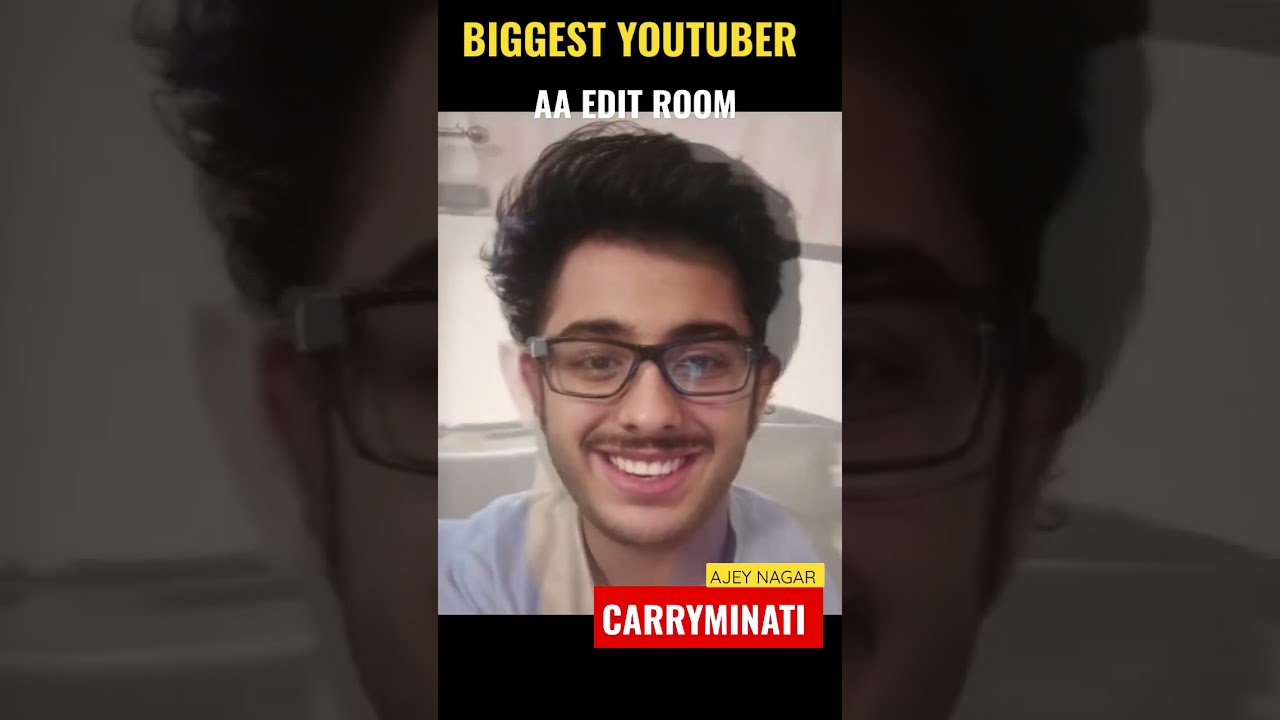 AJEY NAGAR ✔️(CARRYMINATI) 1999-2022💯