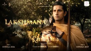 Lakshmana First Look Teaser | Ramayana | Ravie Dubey, Ranbir Kapoor| Hans Zimmer & A.R. Rahman