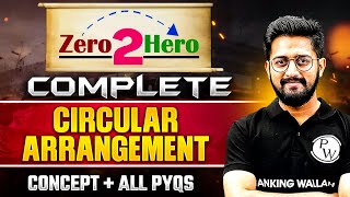 Circular Arrangement in One Shot | Zero 2 Hero | Circular Arrangement Reasoning PYQs | Sachin Sir