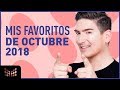 Mis Favoritos de Octubre 2018 - Maquillaje y Cuidado de la Piel