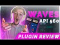 HOW I USE THE WAVES API 560 - PLUGIN REVIEW #1