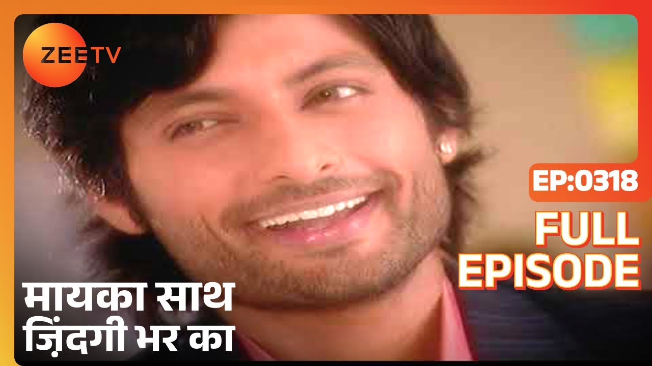 EP 318 - Маайка Саат Зиндаги Бхар Ка - Индийское телешоу хинди - Же ТВ