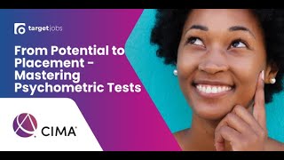 From Potential to Placement - Mastering Psychometric Tests with CIMA