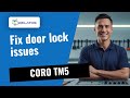 Door lock malfunction on CORO TM5? Here's how we fix it 🔧