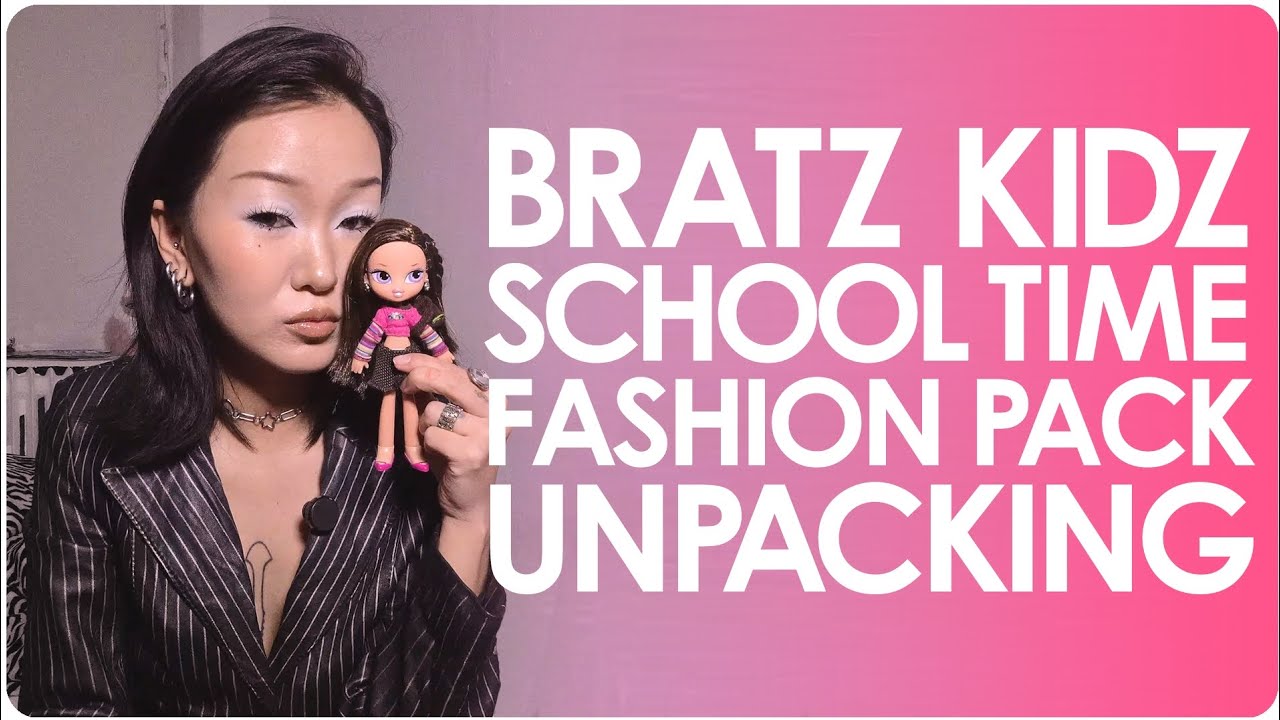•BRATZ KIDZ SCHOOL TIME распаковка 