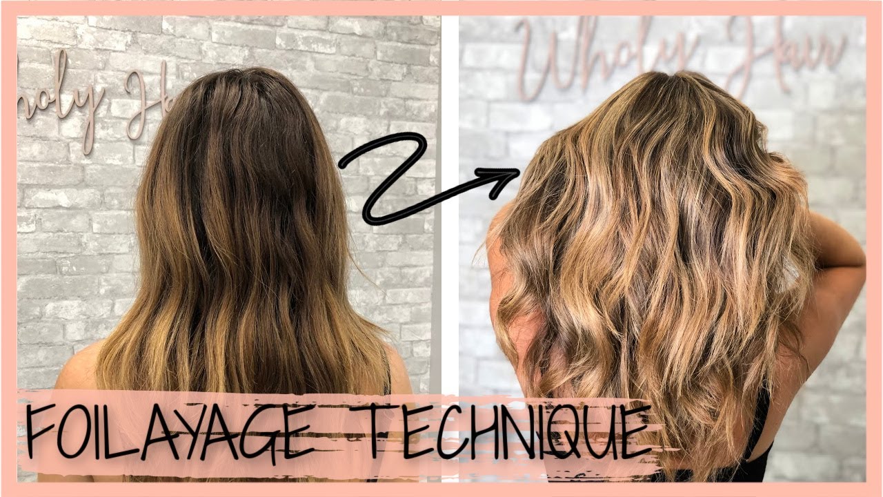 BALAYAGE TUTORIAL USING FOILS: FOILAYAGE! - YouTube