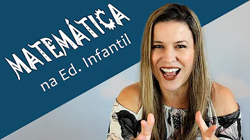 O que trabalhar em matemática na Educação Infantil?