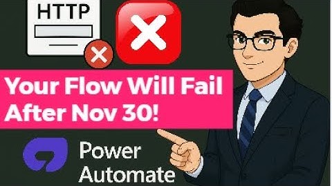 ⚠️ URGENT: Power Automate Flow Will Fail After Nov 30, 2025! | Fix HTTP Trigger URL Update Issue