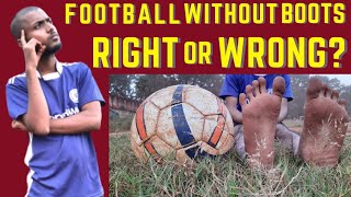 Can You Improve Your Football Skills By Playing or Training Barefoot? | An Important Soccer Tip