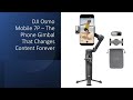 DJI Osmo Mobile 7P – The Phone Gimbal That Changes Content Forever