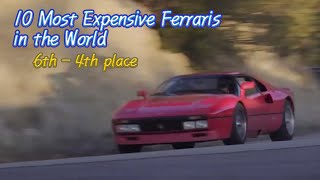 Le 10 Ferrari più costose del mondo [6° - 4° posto]