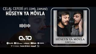 Celal Ceferi  (ft. Cemil Zamani) - Hüseyn Ya Mövla Resimi