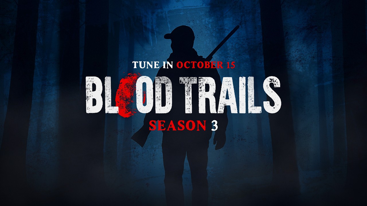 Announcing: Blood Trails, Season Three