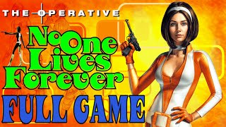 The Operative: No One Lives Forever - Full Game Walkthrough