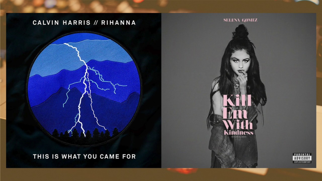 THIS IS WHAT YOU CAME FOR VS KILL EM WITH KINDNESS [MASHUP]