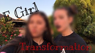 Transforming ourselves into E girls