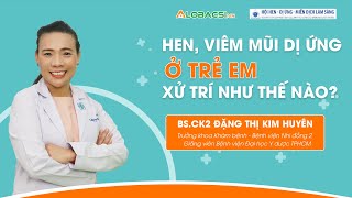 Hen, viêm mũi dị ứng ở trẻ em xử trí như thế nào?