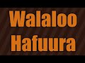 Walaloo Afuura Maqaa Waaqa Keeti Akka Malee Hindhahinii