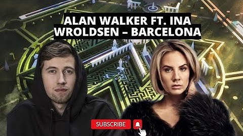 Alan Walker, Ina Wroldsen – Barcelona (Official Video)