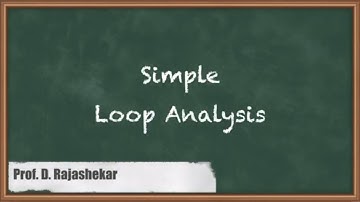 Understanding Simple Loop Analysis In Electrical Machines For GATE