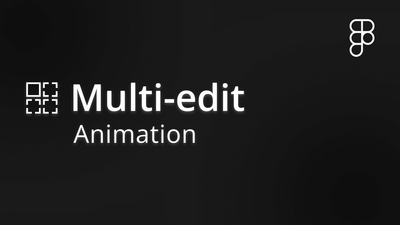 Multifunction Annimation Multi-edit : Animation in Figma in Hindi - YouTube
