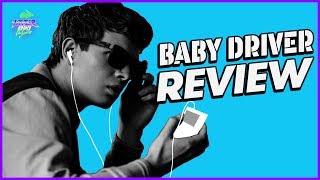 BABY DRIVER Spoiler Review