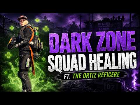 PvE Dark Zone Healing with Ortiz Reficere | The Division 2