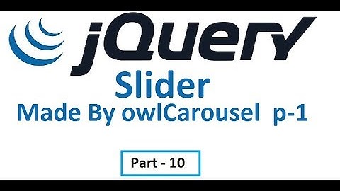 jQuery tutorial for beginners: Part - 10  Slider by owlCarousel