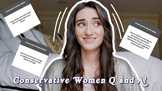 Conservative Women Q&A!! || You guys asked some interesting questions...