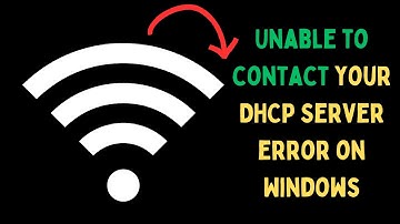 How to Fix Unable to Contact Your DHCP Server Error on Windows 11