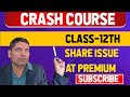 Mother Education Commerce Classes is live crash course 12th accountancy BSEB CBSE issue of share 🙏 
