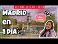 Madrid, Qué hacer en 1 día | Una Mexicana en Madrid