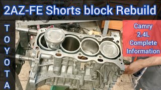 Part(1)2AZ-FE 2.4L Short Block Rebuild Of Toyota Camry 2004-2010