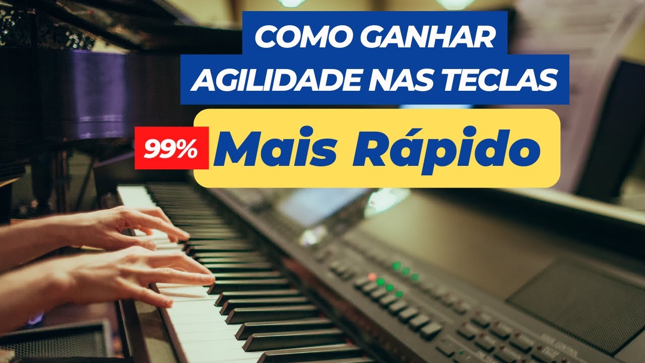 Como GANHAR Agilidade e Coordenação nas TECLAS Mais RÁPIDO Que 99% dos Tecladistas