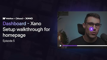 Ep 5- Dashboard: Xano Setup Walkthrough for homepage | LMS with WWX