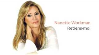 Nanette Workman - Retiens-moi chords
