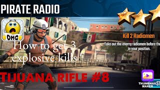 Pirate Radio, Sniper Strike Special Ops mission #8- Tijuana (rifle/zone 13)